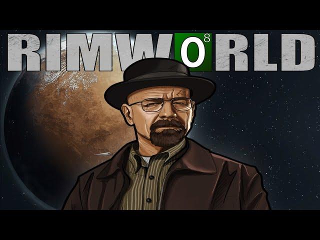 Breaking Bad On The RimWorld!