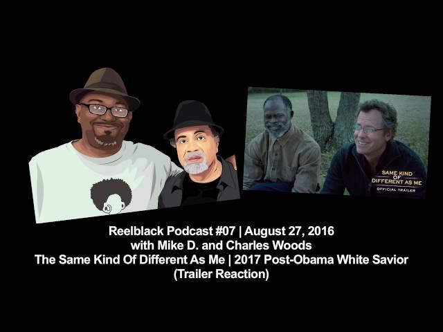 Reelblack Podcast #7 = Exposing Tricknology in The Same Kind of Different As Me