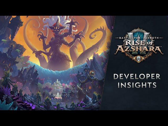 Rise of Azshara Arrives June 25 and Dev Insights w/ Ion Hazzikostas