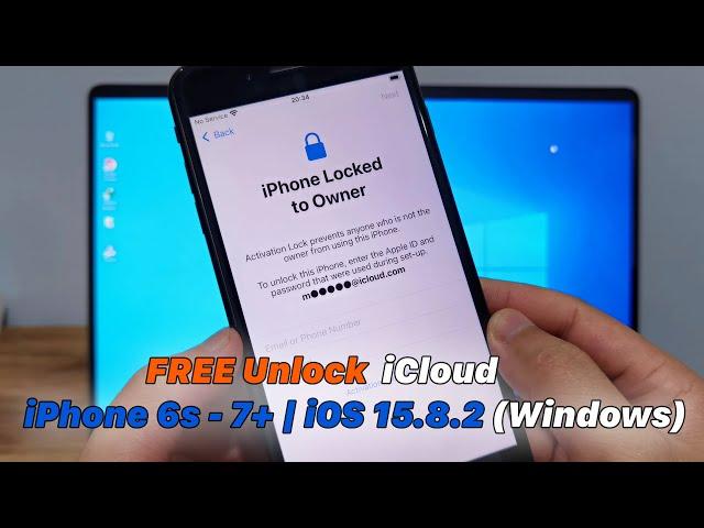 FREE Unlock/Bypass iCloud iPhone 6s - 7+ |  iOS 15.8.2 (Windows)