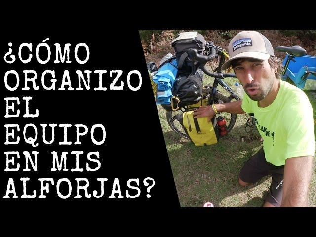¿CÓMO ORGANIZO EL EQUIPO EN MIS ALFORJAS? | Trucos y consejos de cicloturismo