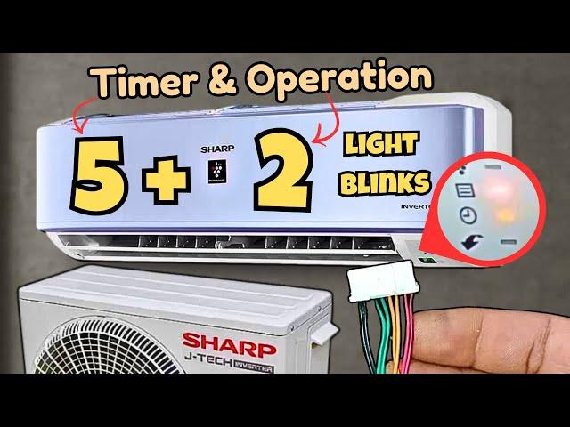 Sharp Mini Split AC Operation & Timer (5+2) Light Blinks Error Fix