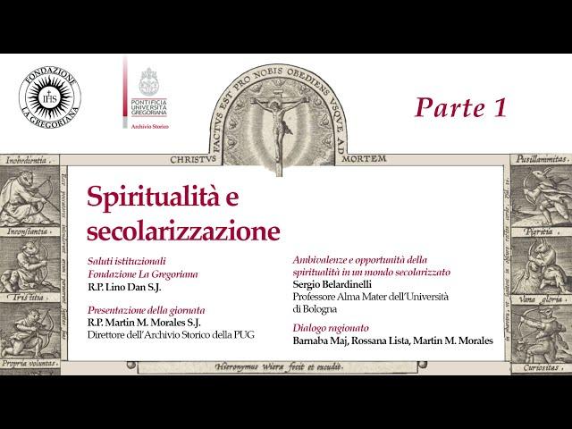 #1 Spiritualità e secolarizzazione (Martín María Morales, SJ - Sergio Belardinelli)