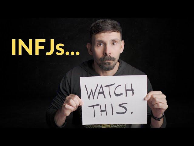 I wish every INFJ could watch this.