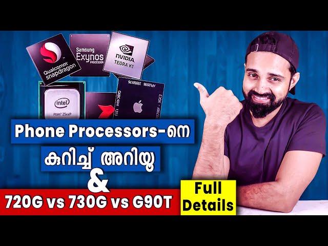 Phone Processor explained | Malayalam | Full Details | Snapdragon 720G vs 730G vs Helio G90T