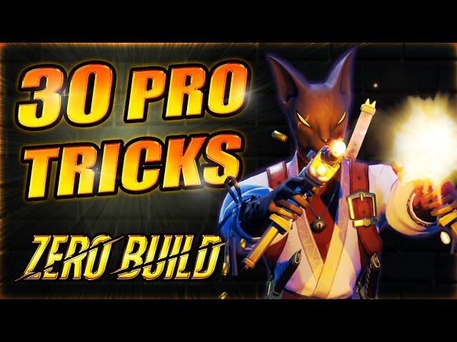 30 AWESOME Tricks Pros Use to WIN in Fortnite Zero Build