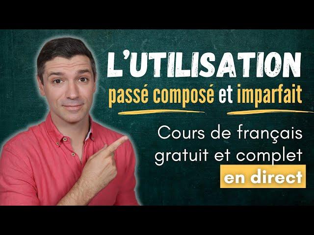 Cours de français - Passé composé et imparfait - Niveau B1/B2