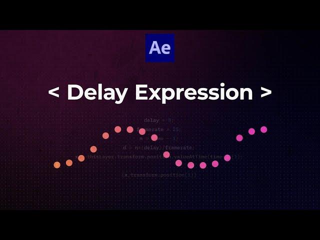 Learn How To Use The Delay Expression