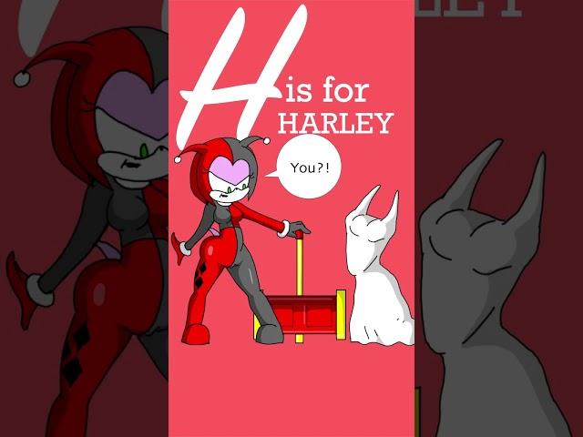 H is for HARLEY QUINN AMY ROSE!