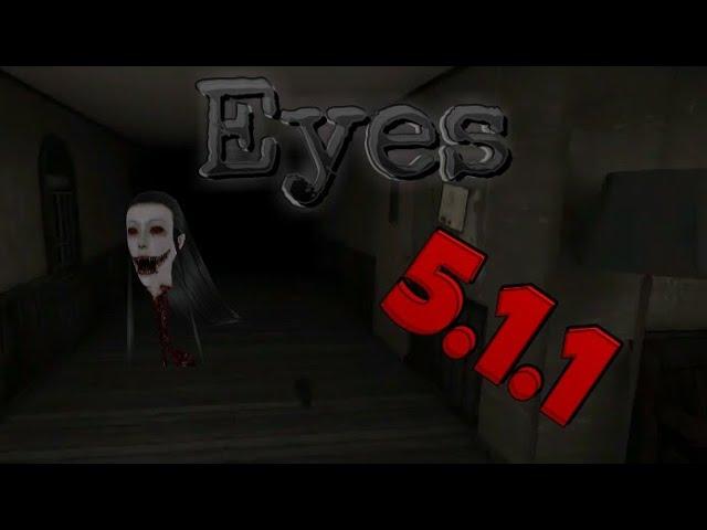 [Eyes - The Horror Game] НОВАЯ КАРТА И НОВЫЕ ВОЗМОЖНОСТИ