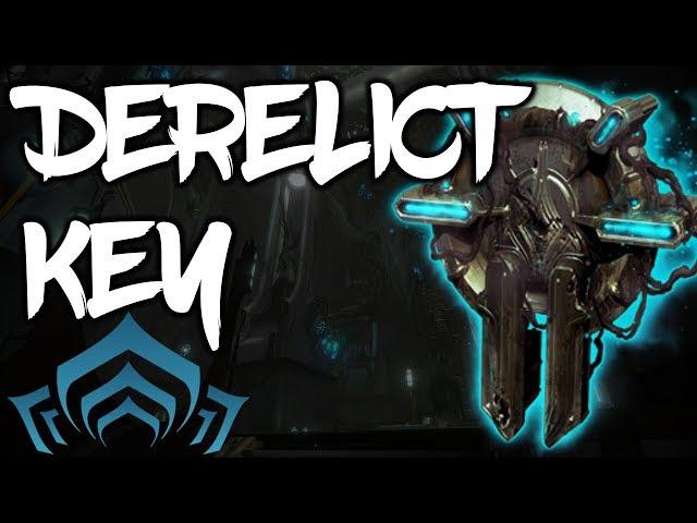 Warframe - How To Craft a Derelict Key