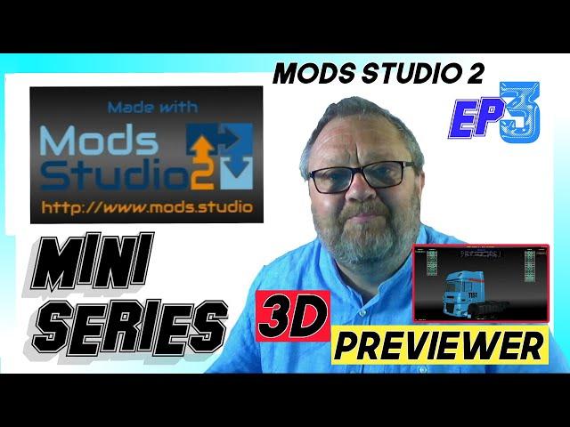 MOD STUDIO 2 USER GUIDE MINI SERIES EP3  USING THE 3D PREVIEWER TOOL OF THIS  MODDING SOFTWARE