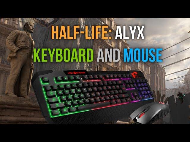 Half-Life: Alyx Non VR on keyboard and mouse / First mod (driver) that allows to complete the game