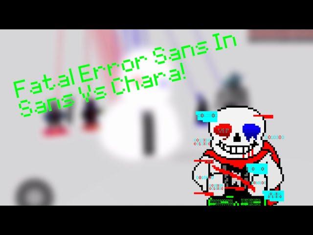 Sans Vs Chara: Fatal Error Sans Showcase