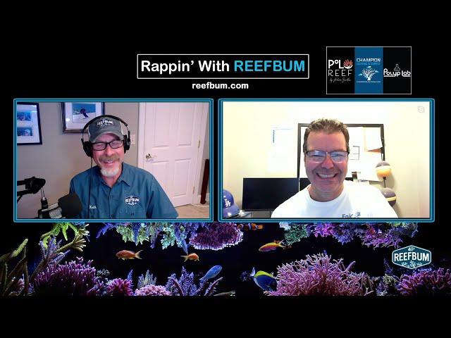 Rappin' With ReefBum: Guest, Will Bramucci, Epic Aquaculture