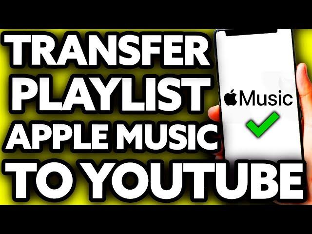 How To Transfer Playlist from Apple Music to Youtube Music [EASY]