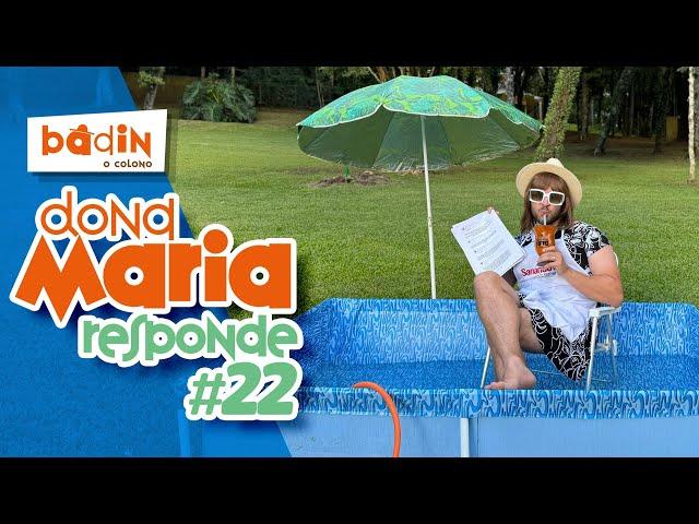 DONA MARIA RESPONDE 22 - ESPECIAL DE FÉRIAS