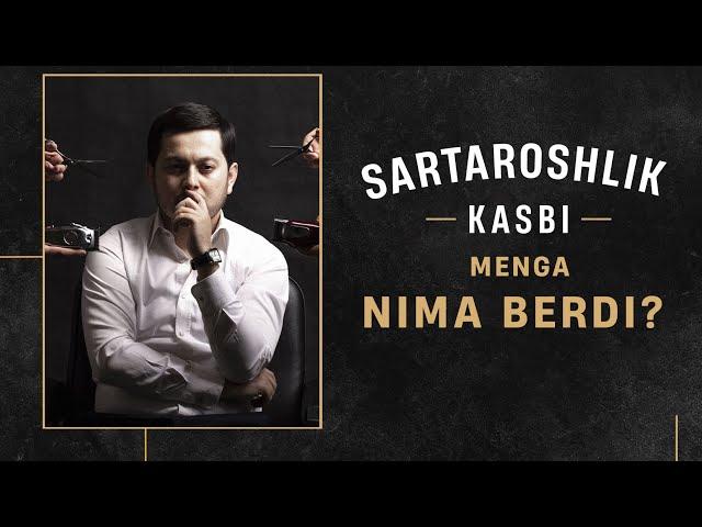 Sartaroshlik kasbi menga nima berdi? | Habibulloh Sultonov