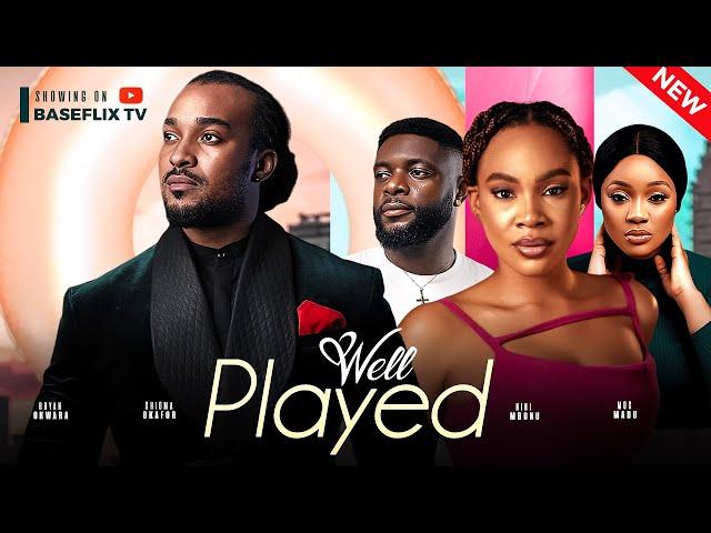 WELL PLAYED (New Movie) Bryan Okwara, Chioma Okafor, Nini Mbonu 2024 Nollywood Romcom Movie