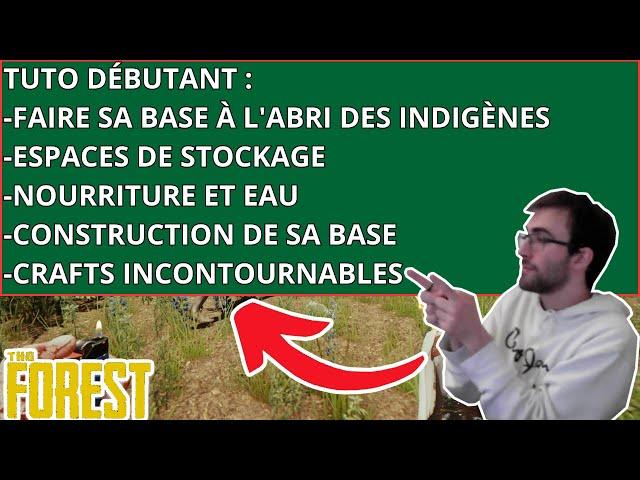 THE FOREST DÉBUTANT COMMENT BIEN DÉBUTER EN DÉBUT DE JEU ESPACE DE STOCKAGE NOURRITURE EAU BASE SAFE