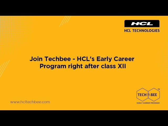 TechBee - HCL's Early Career Program | Assured Job Program | Join HCL Technologies after class XII