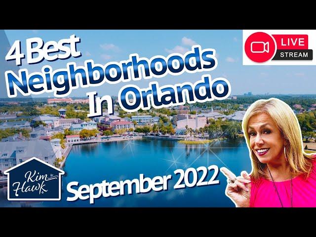  LIVE SHOW | 4 BEST NEIGHBORHOODS IN ORLANDO | September 02, 2022 | Orlando Florida Homes for Sale