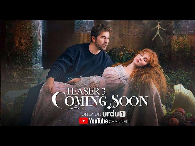 Coming Soon | Third Teaser | Turkish Drama in Urdu | Engin Altan