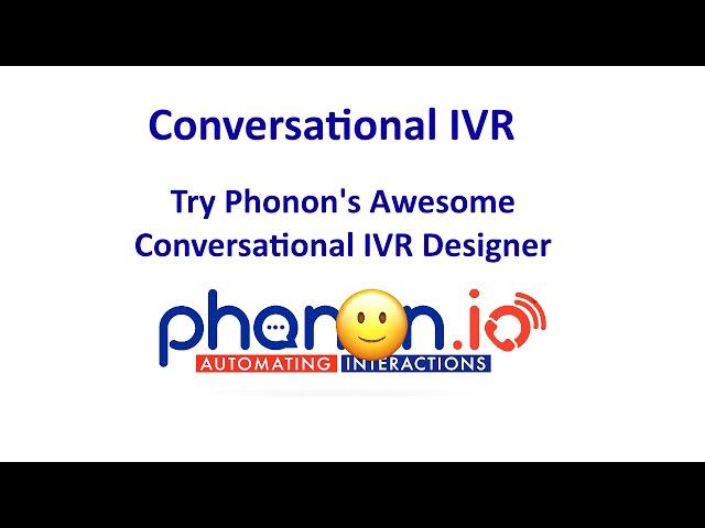 Phonon's Conversational Self-Service IVR is the New Normal for eCommerce Customer Service