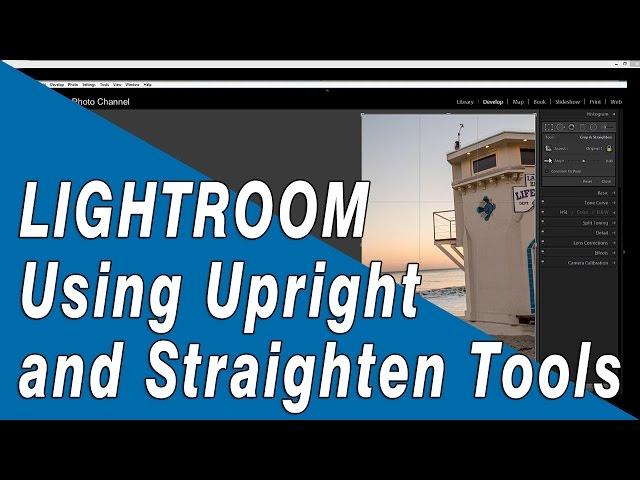 How to Fix a Crooked Horizon Using Lightroom's Straighten or Upright Tool