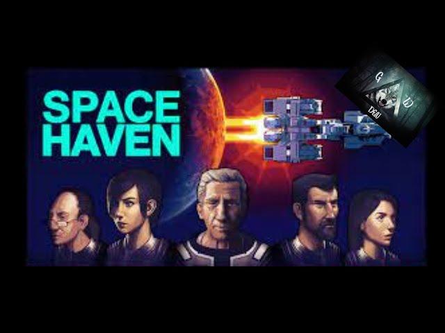 UPDATE!!!  New Crew member....Space Haven (v 0.16) | GreyWolfs Den