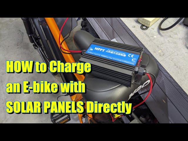 How to charge an E-BIKE with solar panels Directly, Solar MPPT charger for E-bike KBO or Himiway 48v