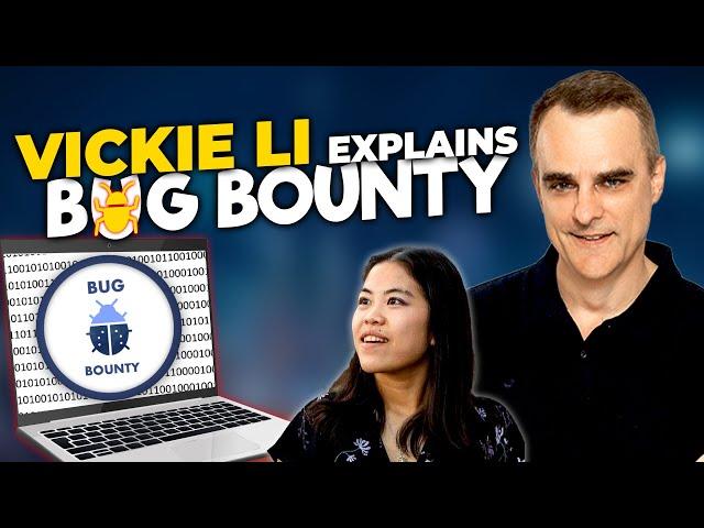 Vickie Li explains what bug bounty is!