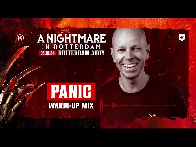 A Nightmare in Rotterdam 2024 | Warm-up mix Panic