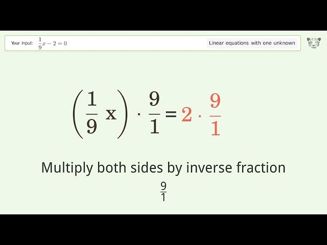 Solve 1/9x-2=0: Linear Equation Video Solution | Tiger Algebra