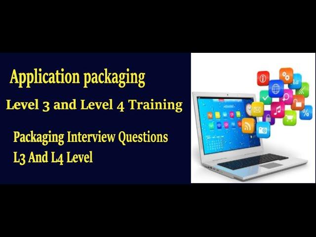 Application Packaging Interview Questions IN HINDI language L3 Level And L4 Level