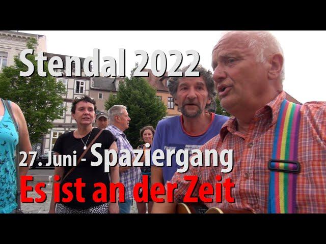 Stendal 2022 / Spaziergang am 27. Juni "Es ist an der Zeit" #veränderung