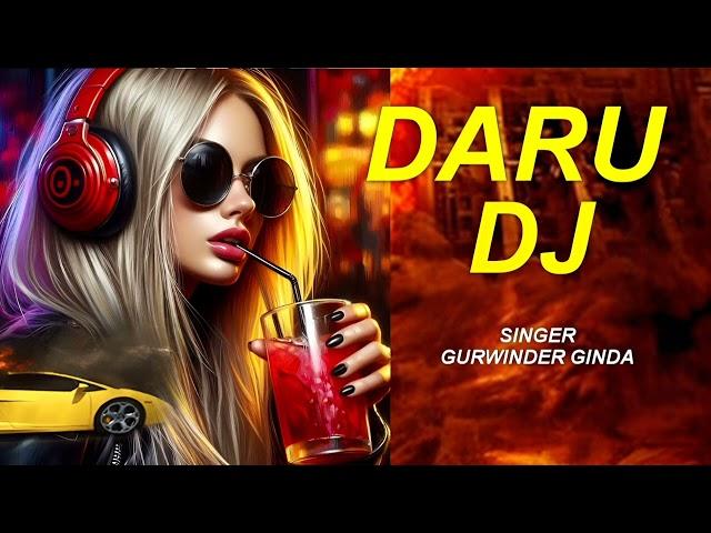 Daru |  New Song | Gurwinder Ginda