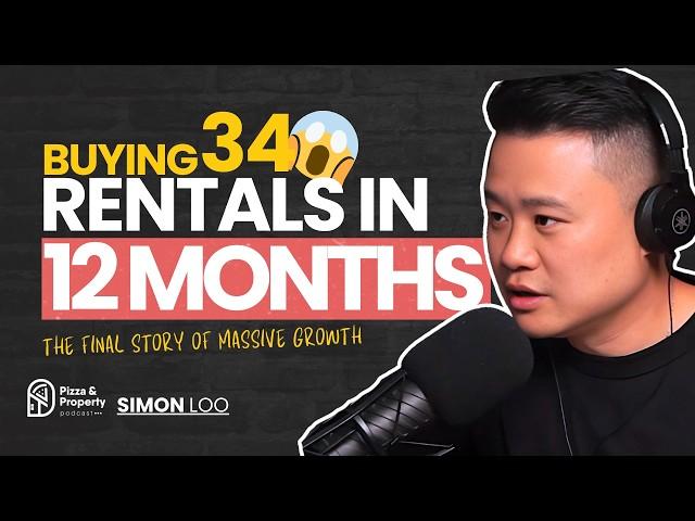 34 Properties in 12 Months! HOW IS THIS POSSIBLE??? The final chapter  - With Simon Loo