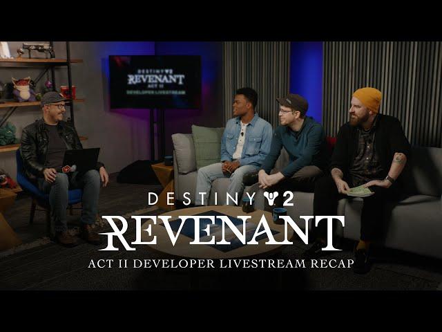 Destiny 2: Revenant | Act II Developer Livestream Recap