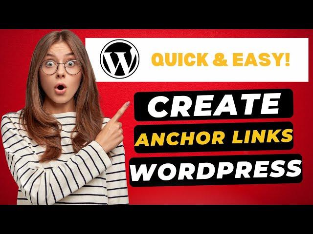 How To Create Anchor Links In WordPress 2024  - (FAST & Easy!)