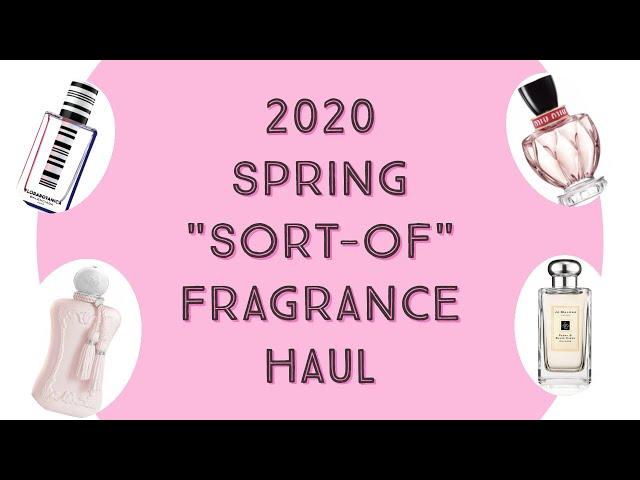 2020 Spring Fragrance Haul