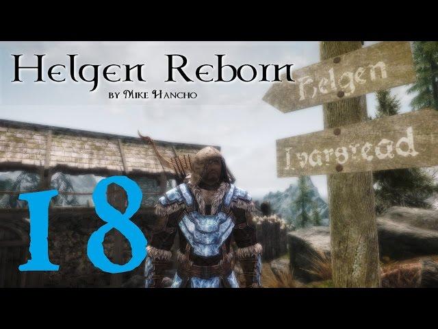 SKYRIM MOD: Helgen Reborn #18 | Let's Play