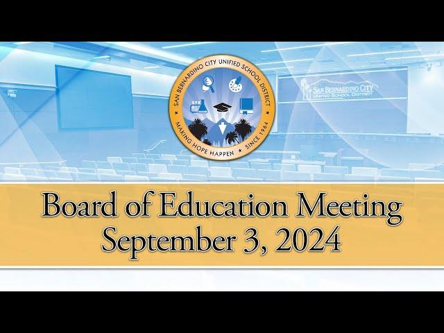 Board of Education Meeting --- September 3, 2024