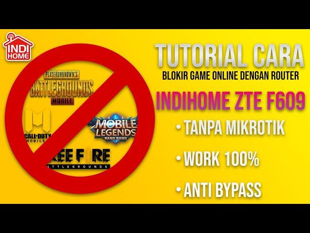 Tutorial Cara Blokir Game Online Di Router Indihome ZTE F609 Tanpa Mikrotik