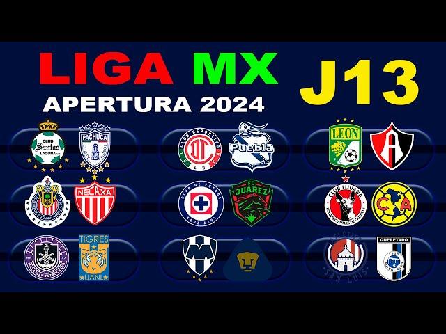 FECHAS, HORARIOS Y CANALES PARA LA JORNADA 13 DE LA LIGA MX APERTURA 2024