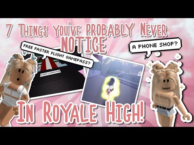 7 Things you've PROBABLY never Notice/know in Royale High! || ROBLOX