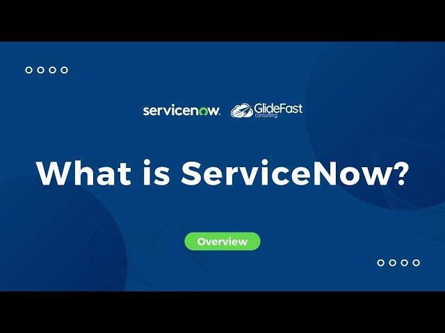 What is ServiceNow?