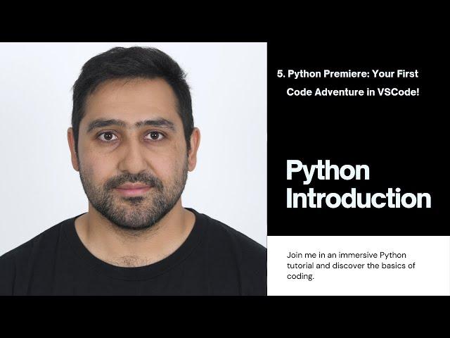 5. Python Premiere: Your First Code Adventure in VS Code