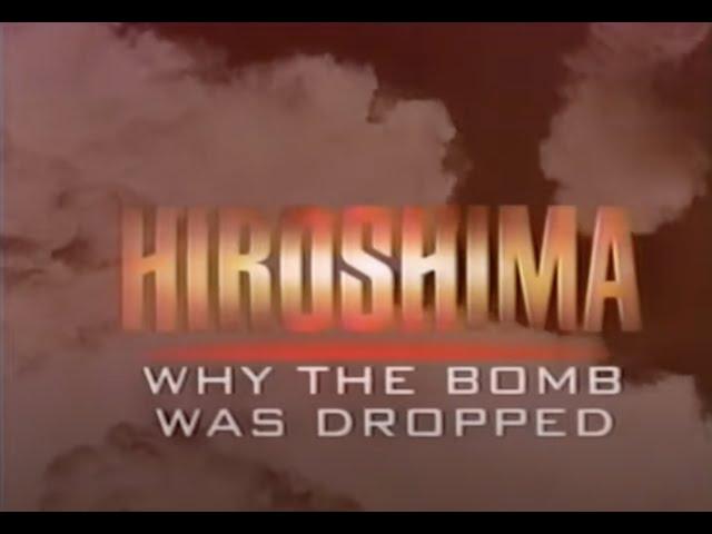 Hiroshima: Why The Bomb Was Dropped - ABC News