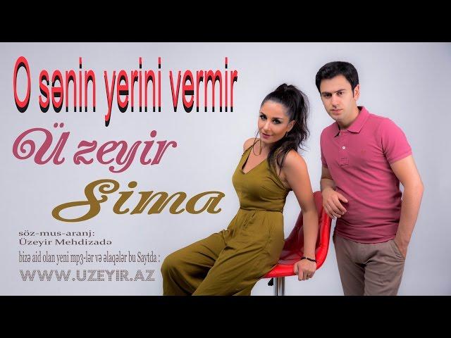 Uzeyir Mehdizade & Sima Qasimova - O Senin Yerini Vermir ( 2016 )